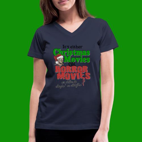 Christmas Sleighin' or Slayin' - Women's V-Neck T-Shirt