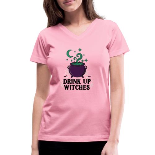 Drink Up Witches t-shirt - Women's V-Neck T-Shirt