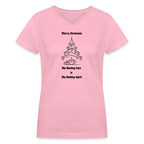 My Resting Face Is My Christmas Spirit T-Shirt - Women's V-Neck T-Shirt