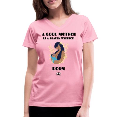A Good Mother - Women's V-Neck T-Shirt