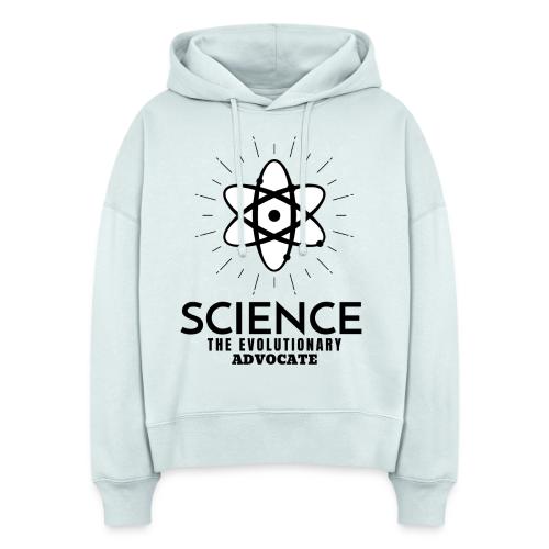 Science The Evolutionary Advocate - Stanley/Stella Nora Women's Organic Hoodie