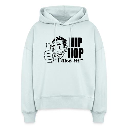 HIPHOP I Like It! - Stanley/Stella Nora Women's Organic Hoodie