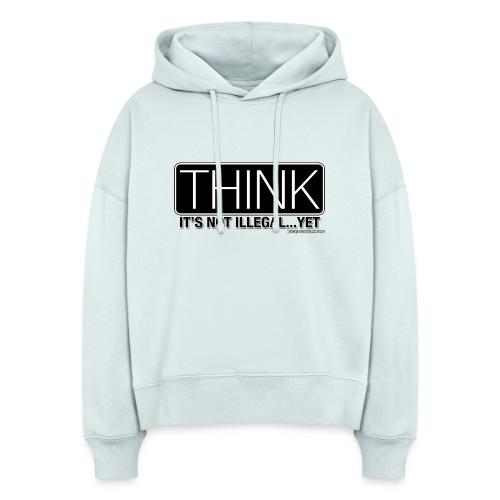 Think It's Not Illegal..Yet - Stanley/Stella Nora Women's Organic Hoodie