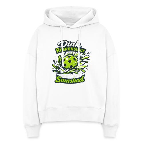 Dink Responsibly Don’t Get Smashed Pickleball Art - Stanley/Stella Nora Women's Organic Hoodie