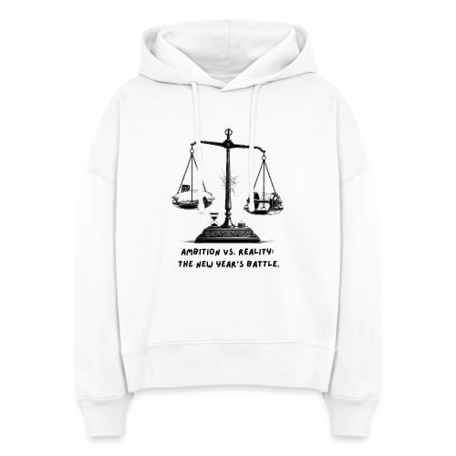 Ambition vs. Reality T-Shirt, Mug, & Leggings - Stanley/Stella Nora Women's Organic Hoodie