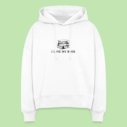 I love my book t-shirt - Stanley/Stella Nora Women's Organic Hoodie