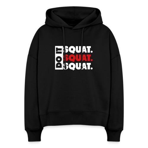 Do It. Squat.Squat.Squat - Stanley/Stella Nora Women's Organic Hoodie
