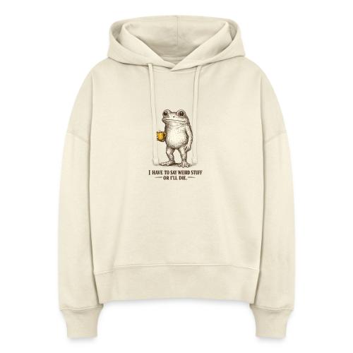 Weird Stuff Frog Coffee Humor - Stanley/Stella Nora Women's Organic Hoodie