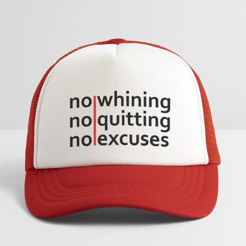 No Whining | No Quitting | No Excuses - Kid's Trucker Cap