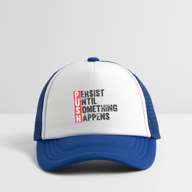 Push Retro = Persist Until Something Happens