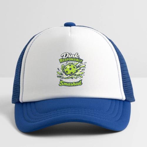 Dink Responsibly Don’t Get Smashed Pickleball Art - Kid's Trucker Cap