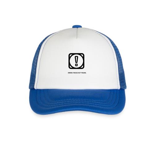 ERROR: FOCUS NOT FOUND T-Shirt | Funny Remote Work - Kid's Trucker Cap