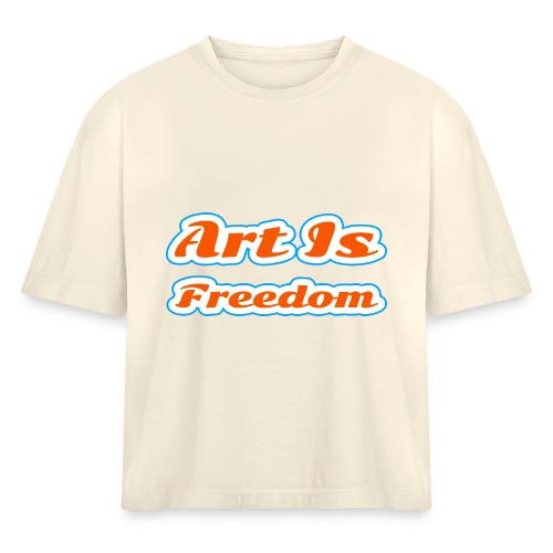 Art Is Freedom — Creative Expression Script - Women's Heavyweight Cropped T-Shirt