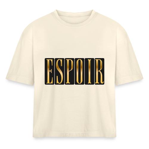 Espoir Doré - Women's Heavyweight Cropped T-Shirt