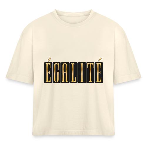 Égalité Dorée - Women's Heavyweight Cropped T-Shirt