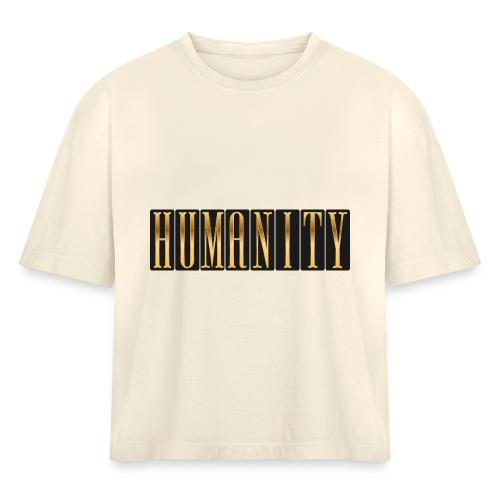 Golden Humanity Statement - Women's Heavyweight Cropped T-Shirt