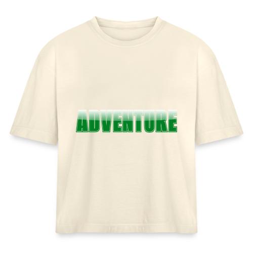 Adventure Typography Design for Apparel - Women's Heavyweight Cropped T-Shirt