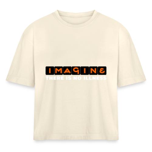 Imagine there is no illness - Women's Heavyweight Cropped T-Shirt