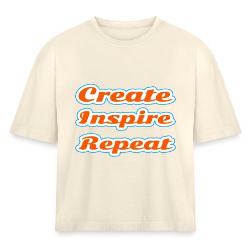 Create, Inspire, Repeat — Artist Life Script - Women's Heavyweight Cropped T-Shirt