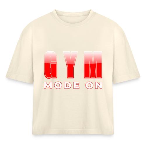 Gym Mode On Fitness Typography Design - Women's Heavyweight Cropped T-Shirt