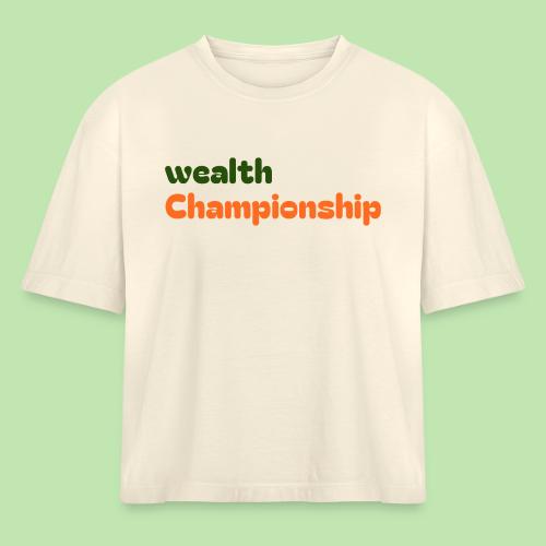Wealth Championship - Women's Heavyweight Cropped T-Shirt