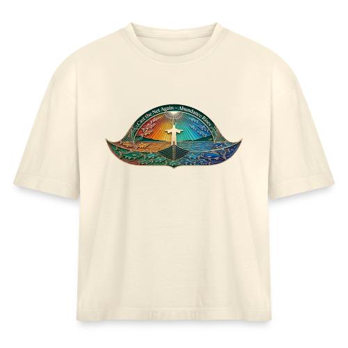 Easter Cast the Net Again T Shirt, abundance Gift - Women's Heavyweight Cropped T-Shirt