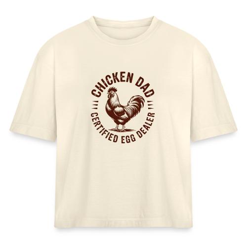 Chicken Dad – Certified Egg Dealer - Women's Heavyweight Cropped T-Shirt