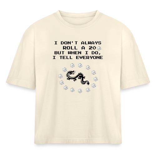 I Don't Always Roll a 20 D&D T-Shirt | Retro 8-Bit - Women's Heavyweight Cropped T-Shirt
