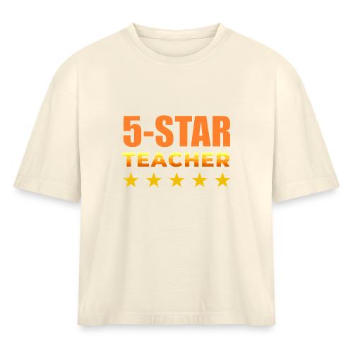 Five-Star Teacher - Women's Heavyweight Cropped T-Shirt