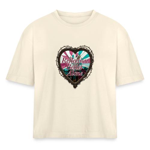 Reflection: Better Alone T-Shirt - Women's Heavyweight Cropped T-Shirt