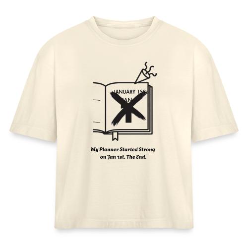 Jan 1st T-Shirt | Sarcastic New Year's - Women's Heavyweight Cropped T-Shirt