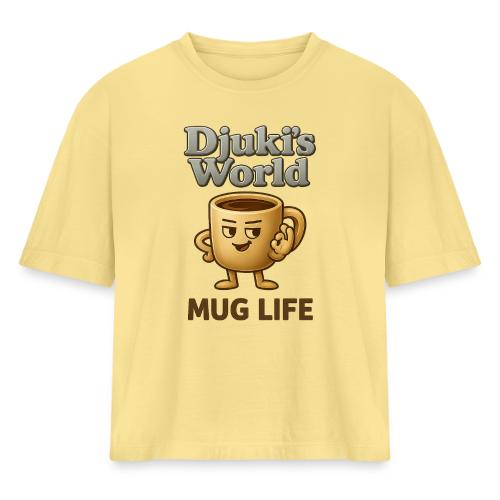 MUG LIFE Djukis World Edition - Women's Heavyweight Cropped T-Shirt