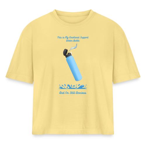 Emotional Support Water Bottle T-Shirt | Still Anx - Women's Heavyweight Cropped T-Shirt