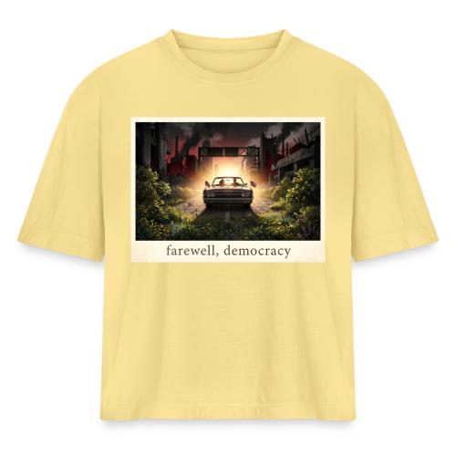 Farewell, Democracy - Women's Heavyweight Cropped T-Shirt