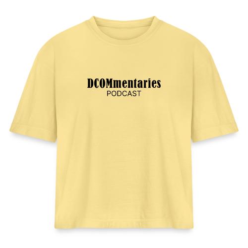 DCOMmentaries Podcast Logo - Women's Heavyweight Cropped T-Shirt