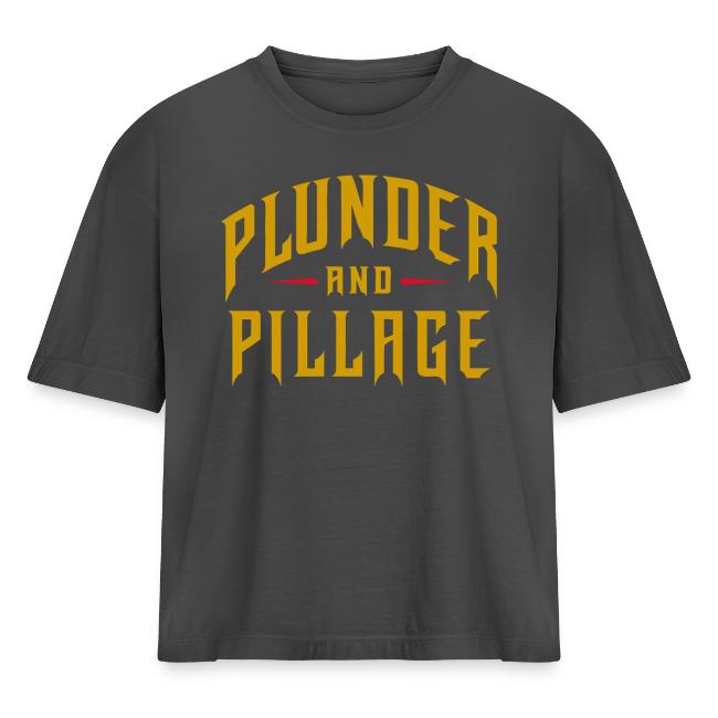Plunder and Pillage