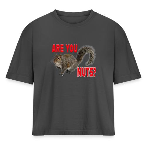 Are You Nuts? - Women's Heavyweight Cropped T-Shirt