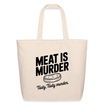 Meat is Murder Tasty Tasty Murder - Eco-Friendly Cotton Tote - natural - Front