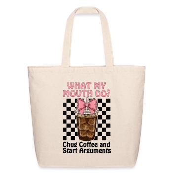What My Mouth Do Coffee Bow - Eco-Friendly Cotton Tote - natural - Front