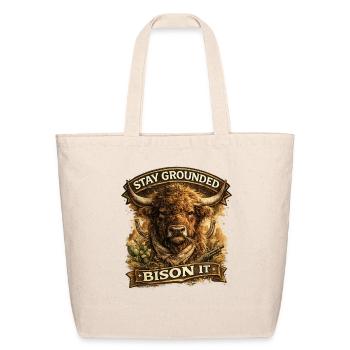 Stay Grounded Bison It quote motivational - Eco-Friendly Cotton Tote - natural - Front