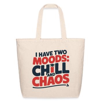 Two Modes: Chill and Chaos - Eco-Friendly Cotton Tote - natural - Front