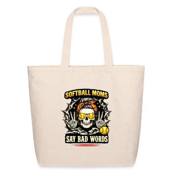 Softball Moms Say Bad Words - Eco-Friendly Cotton Tote - natural - Front