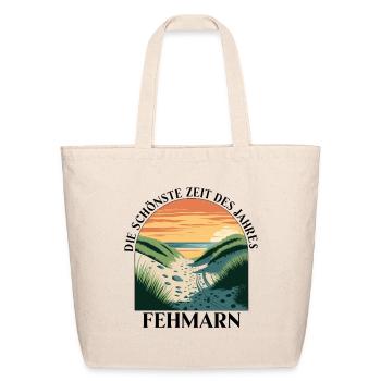  Die Schönste Zeit Des Jahres Fehmarn Baltic Sea - Eco-Friendly Cotton Tote - natural - Front