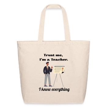 Trust_me-Im_a_Teacher Teaching Mode On School - Eco-Friendly Cotton Tote - natural - Front