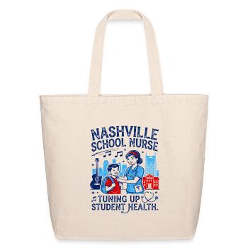 Nashville School Nurse Tuning Up Student Health - Eco-Friendly Cotton Tote - natural - Front