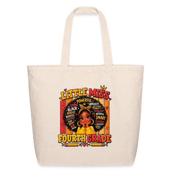 e: Little Miss Fourth Grade Black Girl School - Eco-Friendly Cotton Tote - natural - Front