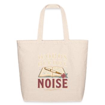 Words Before Noise T Shirt, Writer Aesthetic Shirt - Eco-Friendly Cotton Tote - natural - Front