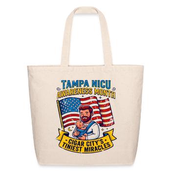 City Tampa NICU Awareness Month Tiniest Miracles - Eco-Friendly Cotton Tote - natural - Front