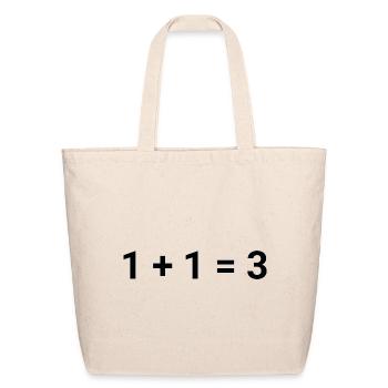 1 Plus 1 Equals 3 Funny Math Design - Eco-Friendly Cotton Tote - natural - Front