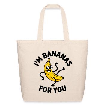 Im Bananas For You - Eco-Friendly Cotton Tote - natural - Front